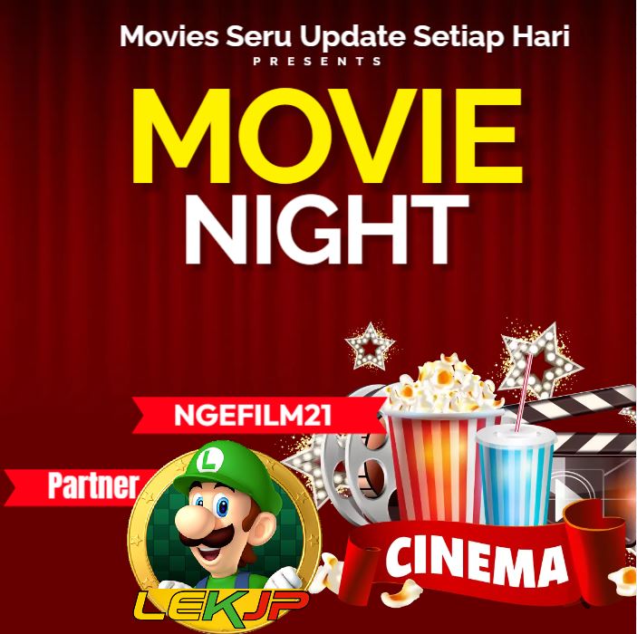 NGEFILM21 | Movies Seru Update Setiap Hari Partner Lekjp